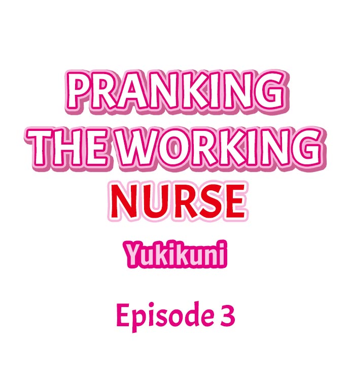 Pranking the Working Nurse - Page 19