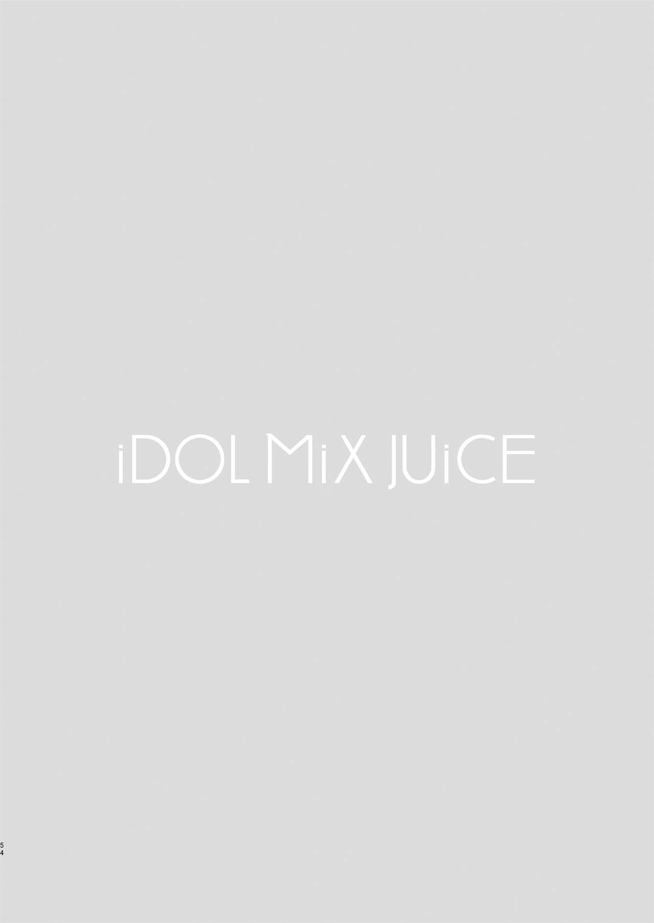 iDOL MiX JUiCE - Page 55