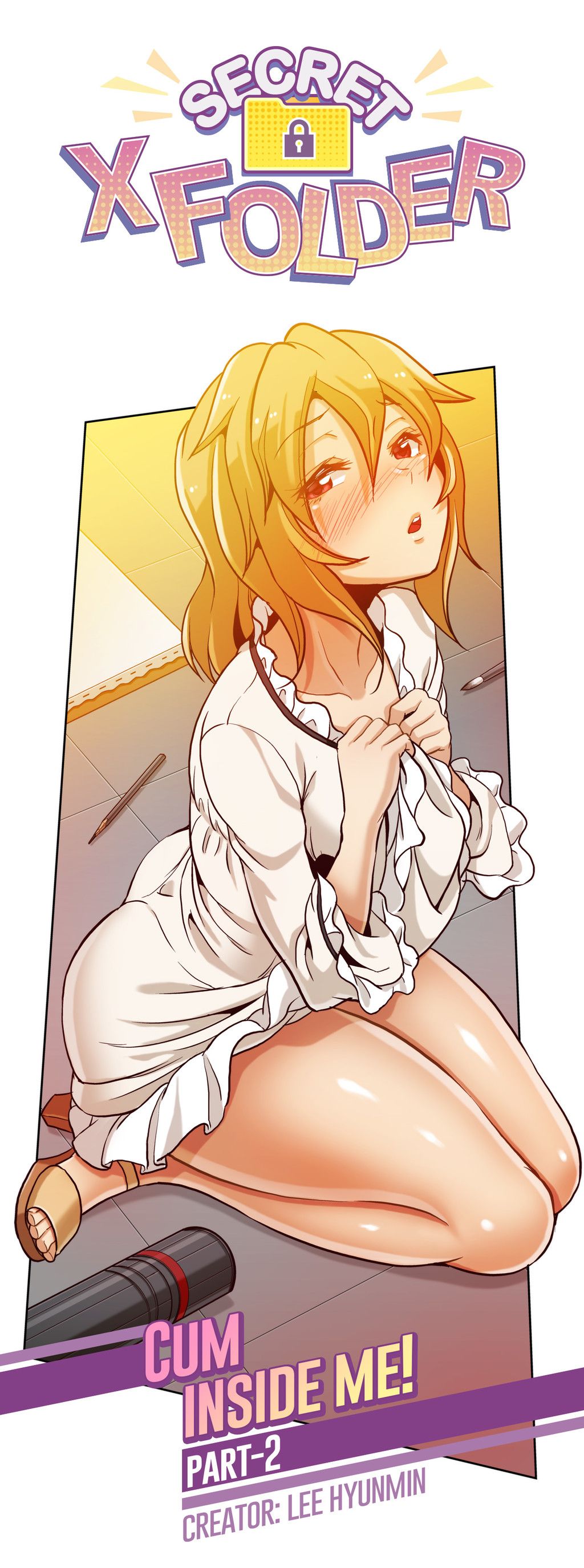 Secret Folder - Chapter 2: Cum Inside Me! - Page 40