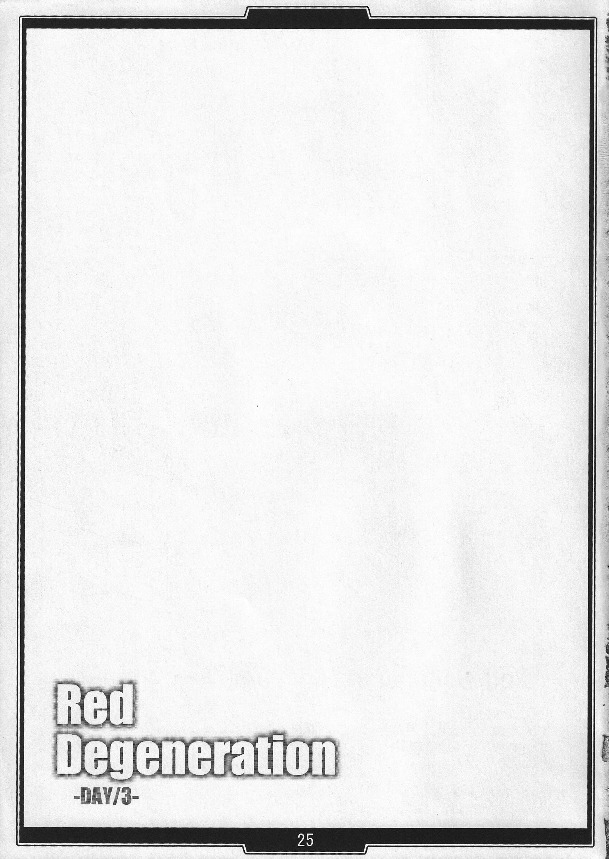 Red Degeneration -DAY/3- - Page 24
