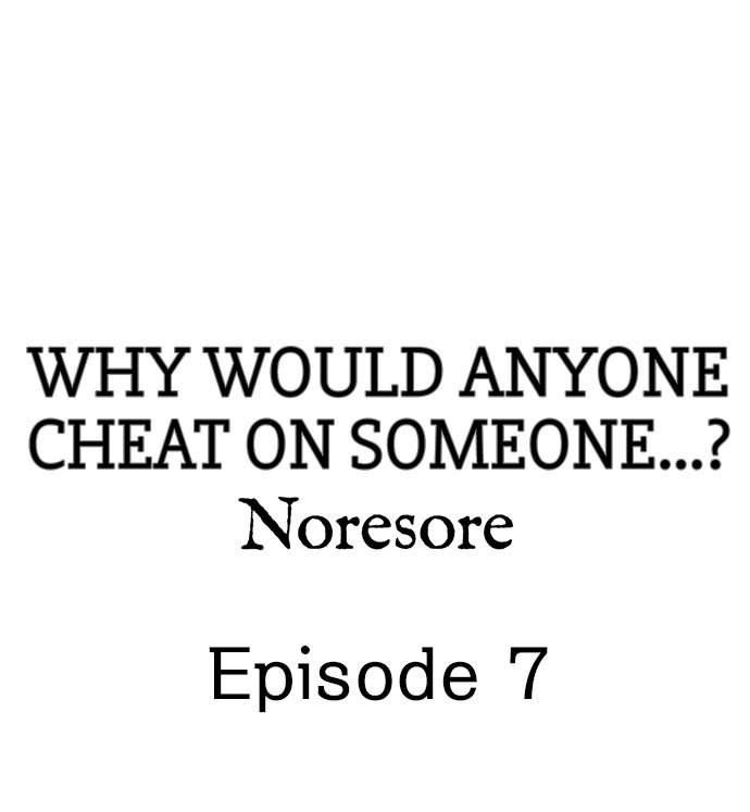 Why Would Anyone Cheat on Someone…? - Page 61