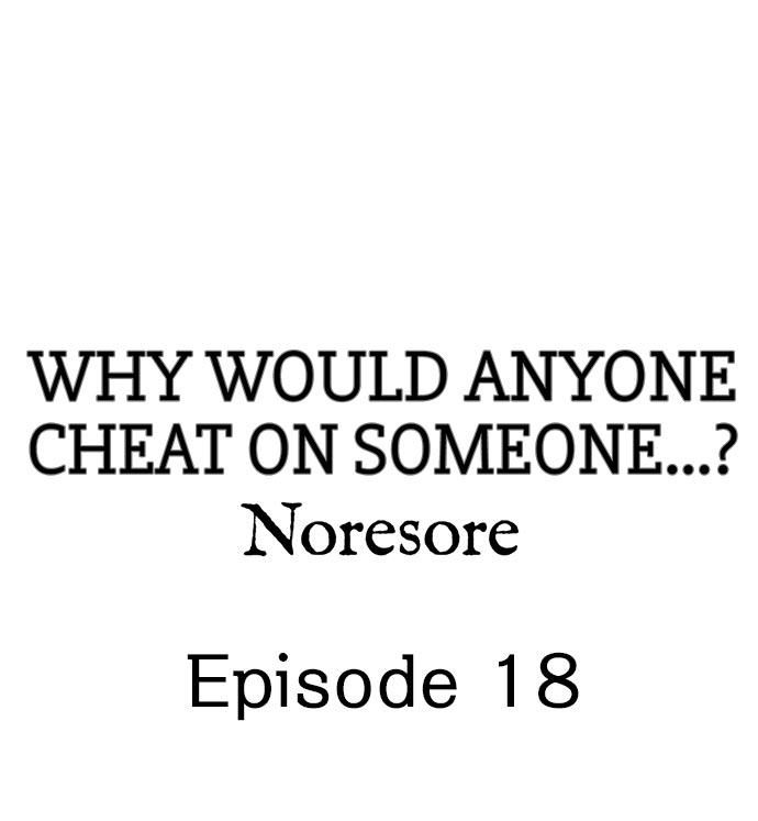 Why Would Anyone Cheat on Someone…? - Page 163