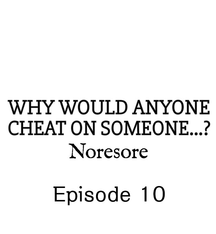Why Would Anyone Cheat on Someone…? - Page 88