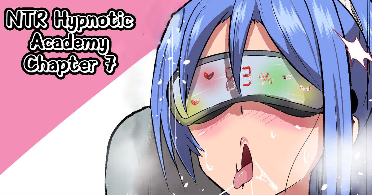 NTR Hypnotic Academy - Chapter 7 - Page 1