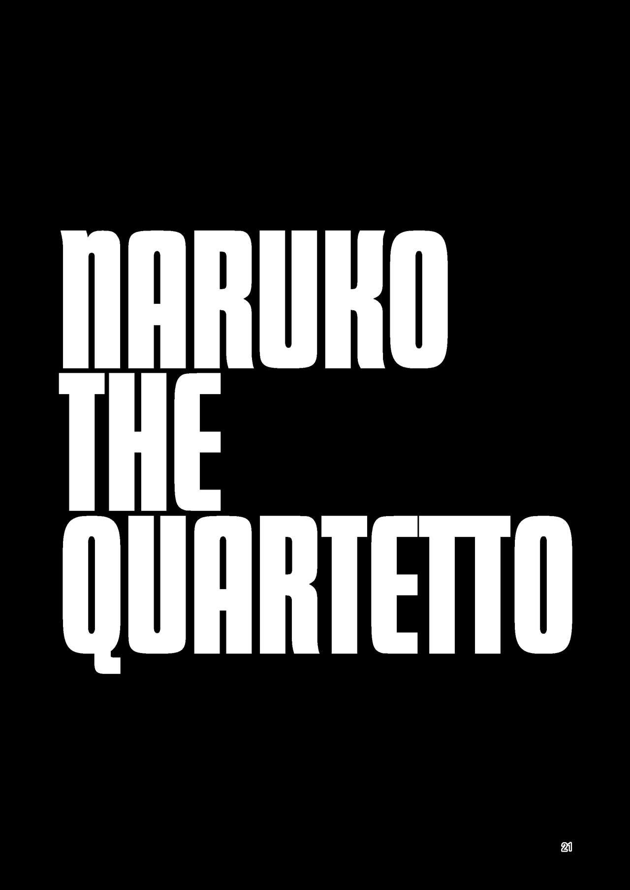 Naruko The Quartetto | 丸子四重奏 - Page 22