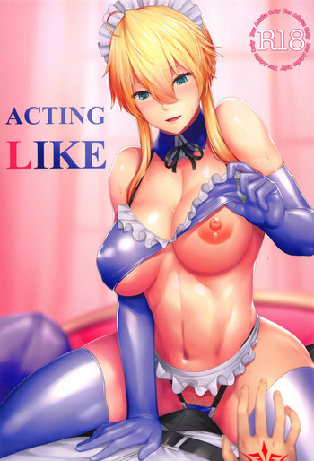 ACTING LIKE
