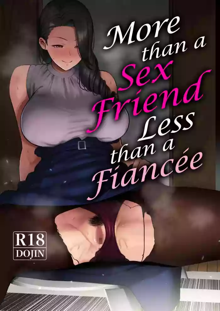 SeFri Ijou, Konyakusha Miman | More Than A Sex Friend, Less Than A FiancΓ©e