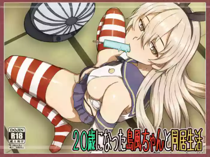 20-sai ni Natta Shimakaze-chan to Doukyo Seikatsu