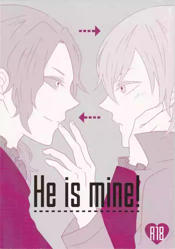 He is mine!