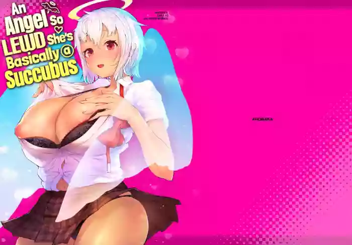 H Sugiru Tenshi wa Succubus to Miwake ga Tsukanai | An Angel so Lewd She's Basically a Succubus