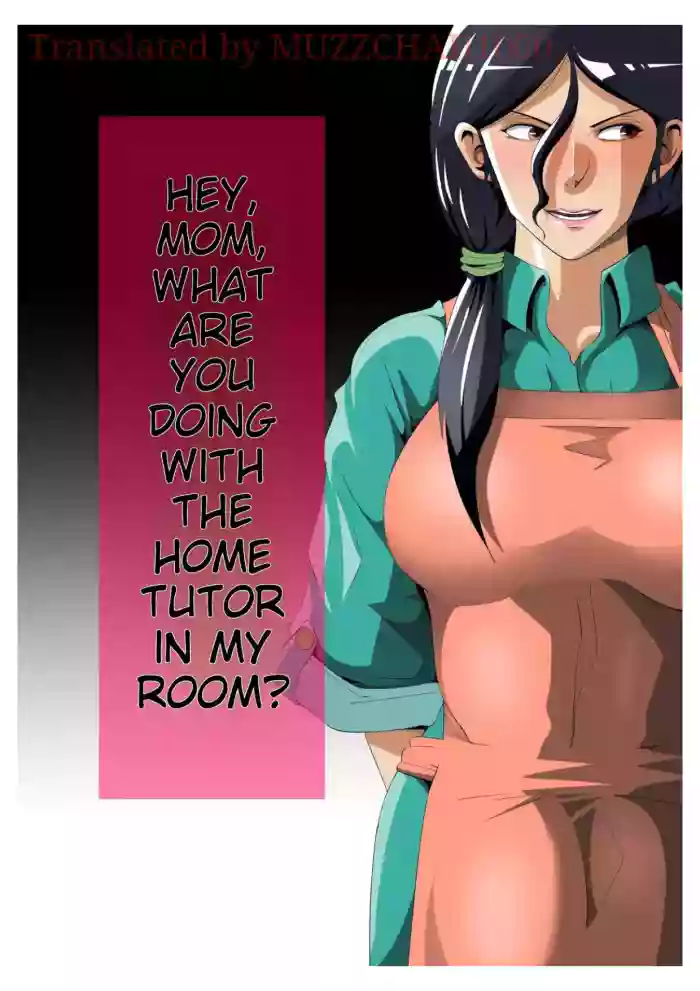 Okaa-san, Boku no Heya de Katei Kyoushi no Sensei to Nani shiteru no...?