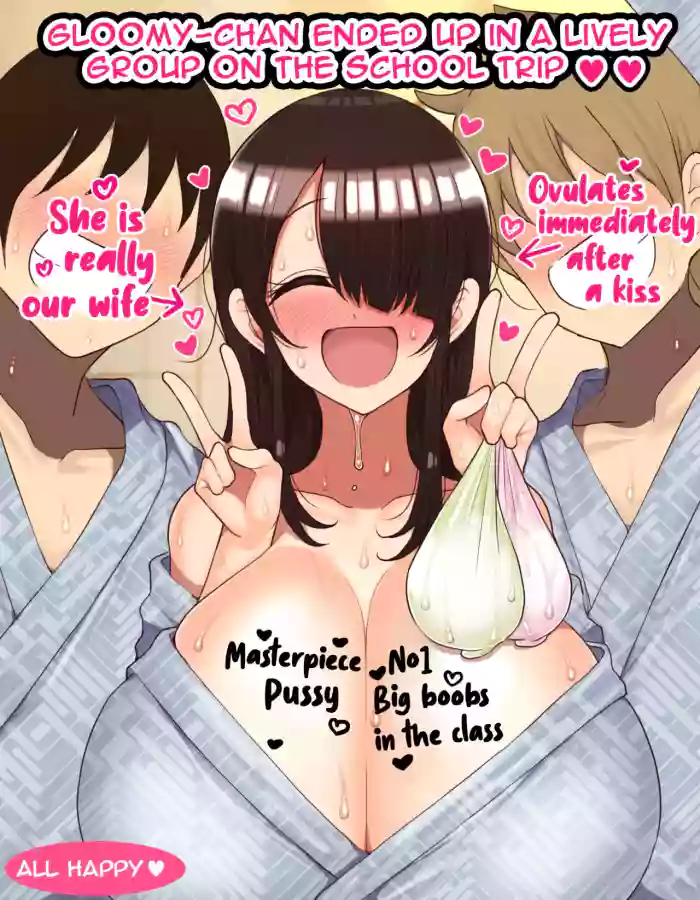 [Hamusuta-nonikomi (Motsuaki)] Shuugaku Ryokou de YouCha to Onaji Group ni Nacchatta Mekakure InCha-chan | Gloomy-chan Ended Up in a Lively Group on the School Trip [English]