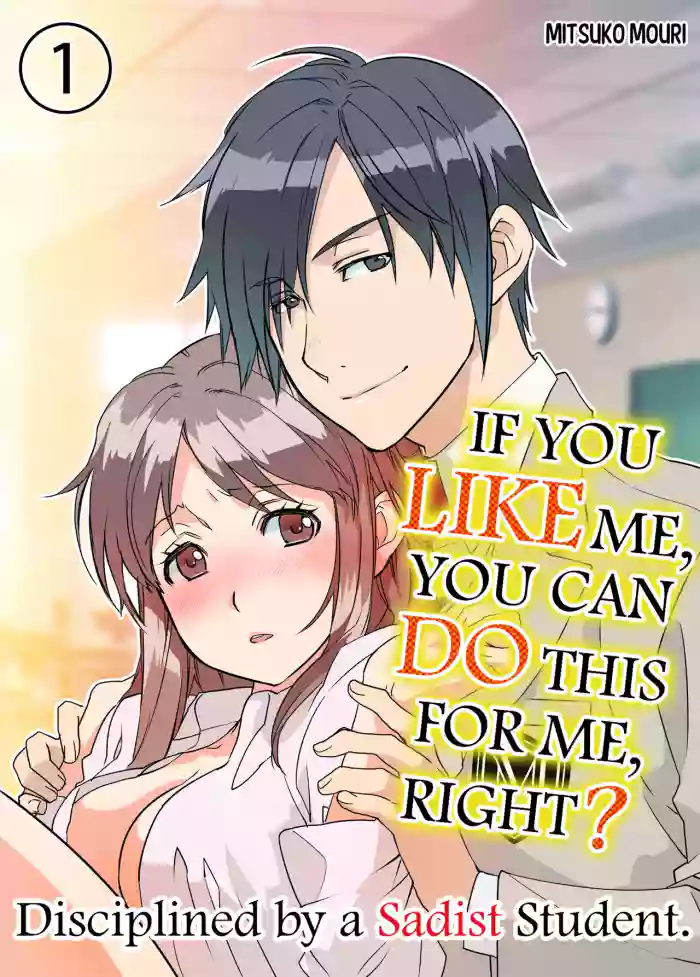 IF YOU LIKE ME YOU CAN DO THIS FOR ME, RIGHT?
