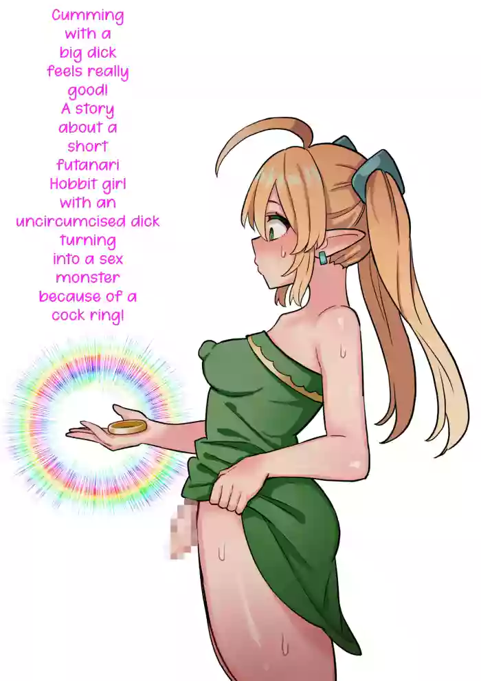 Deka Chinpo Shasei wa Chou Kimochi Ii! ~Tanshou Houkei Futanari Hobbit Shoujo ga Mahou no Cock Ring de Zetsurin Kyokon-sei Juuka suru Hanashi~ | Cumming with a big dick feels really good! A story about a short futanari hobbit girl with an uncircumcised dick turning into a sex monster because of a cock ring!
