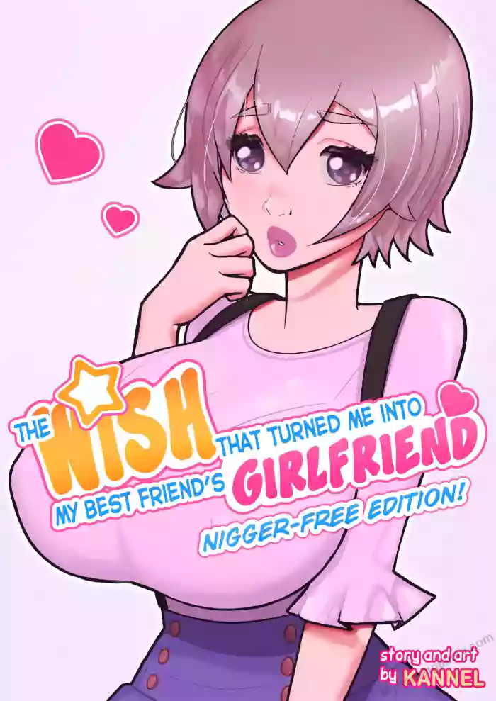 The Wish That Turned Me Into My Best Friend's Girlfriend