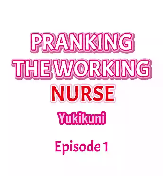 Pranking the Working Nurse gallery cover