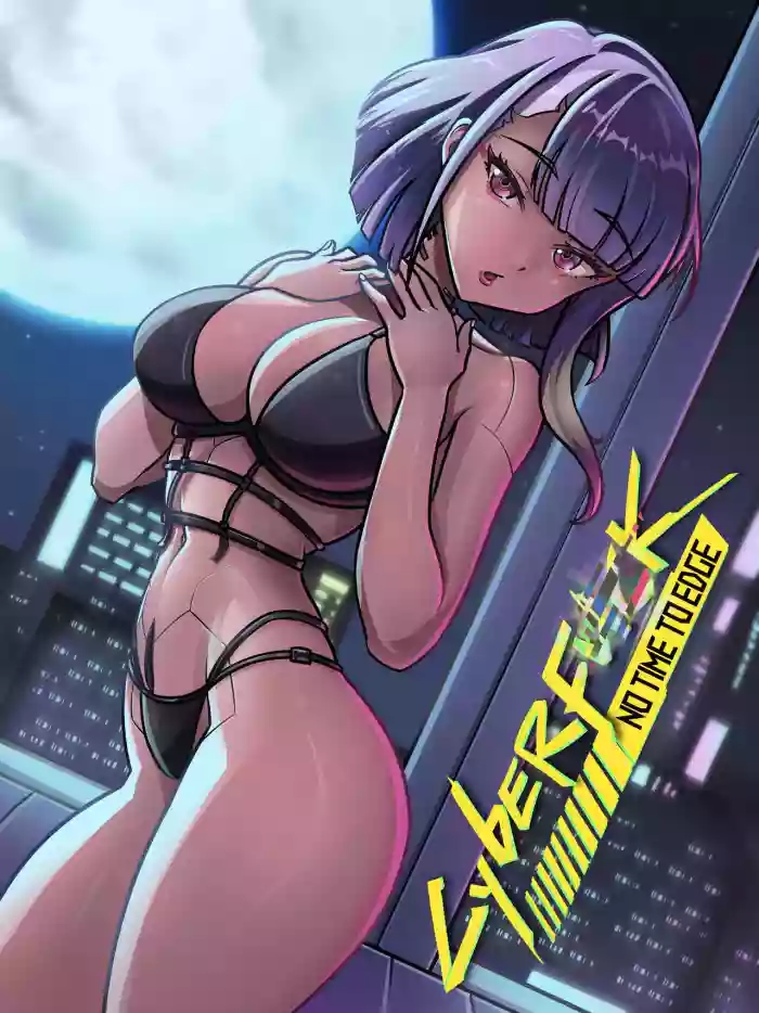 CyberFuck:No Time to Edge