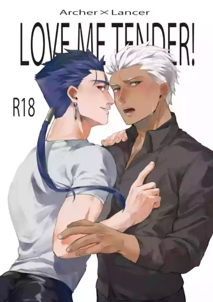 LOVE ME TENDER!