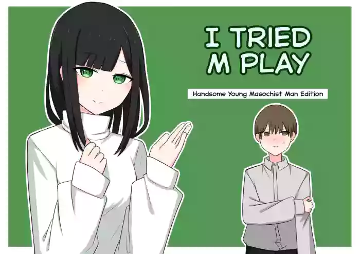 M-seikan Ittemita! [Biseinen Maso Ochi Hen] | I tried M Play!
